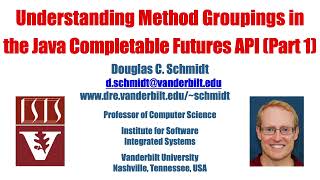 Understanding Method Groupings in the Java Completable Futures API (Part 1)