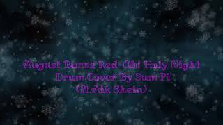 Sumpi (Drum Cover) : August Burns Red- Oh Holy Night