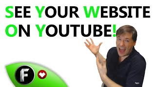 ★ See your website on YouTube!