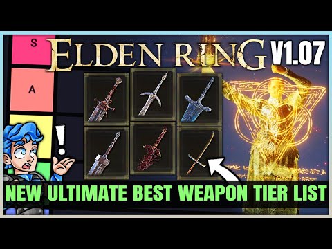 The MOST POWERFUL Weapons Tier List – Best Str Dex Int Faith & Arcane Weapons in 1.07 Elden Ring!