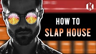 How To Make Professional Slap House 💯