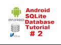 Android SQLite Database Tutorial 2 # Introduction + Creating Database and Tables (Part 2)