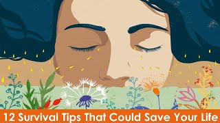12 Survival Tips That Could Save Your Life