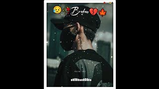 💔🥀 Very Sad Song Status 😢 Broken heart 💔 _ whatsapp status video 😓 _ Breakup Song hindi _ 💔☹️_ Mr X