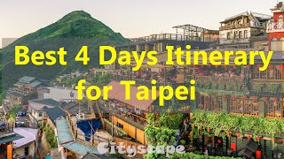 Discover  Taipei, Taiwan 🇹🇼 charm: Ultimate 4-day travel guide