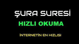 ŞURA  SURESİ HIZLI OKUMA