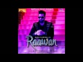 Raawan - Bura Purewal (Latest Punjabi Song 2017)