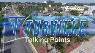 Titusville Talking Points July 2021