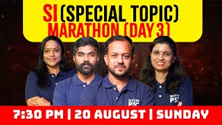 SI (Special Topic) - Mega Marathon Live | Day 3 | Xylem PSC