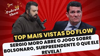 Sergio Moro Abre o Jogo Sobre Bolsonaro, SURPREENDENTE O QUE ELE REVELA!
