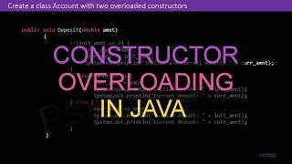 Create a class Account with two overloaded constructors | Constructor Overloading | Java Program Lab