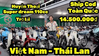 Huyền Thoại Super Dream Liên Doanh Việt Nam - Thái Lan / Chạy Bao Êm Giá Hạt Dẻ