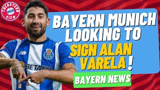 Bayern Munich Looking to sign Porto's defensive midfielder Alan Varela! - Bayern Transfer News