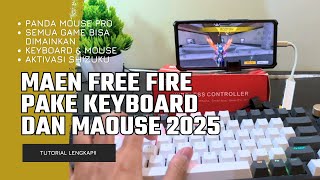 CARA MAIN FREE FIRE PAKAI KEYBOARD DAN MOUSE 2025