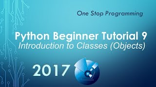 Python Beginner Tutorial 9 - Introduction to Classes (Object Oriented Programming)