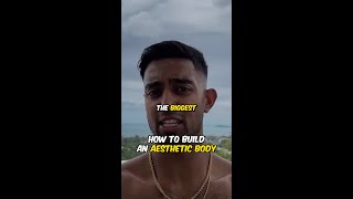 How To Build An Aesthetic Body
