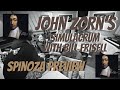 John Zorn's Simulacrum with Bill Frisell | 'Spinoza' Preview | Marc Urselli