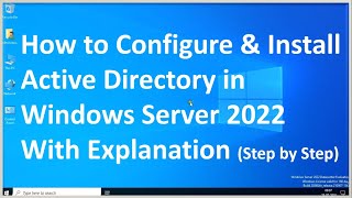 How To Install Configure Active Directory In Windows Server 2022 With ...