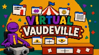 Virtual vaudeville || teaser trailer 1 ||
