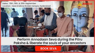 Participate in the sacred Annadaan Seva during the Pitru Paksha and appease your ancestors