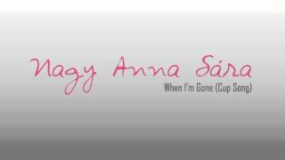 Nagy Anna Sára - When I'm Gone (Cover)