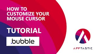How to customize your mouse cursor in bubble.io (via plugin)