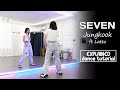 정국 (jung Kook) 'seven (feat. Latto)' Dance Tutorial | Explained   Mirrored