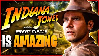 WHY Indiana Jones and the Great Circle is a MUST-SEE Adventure!