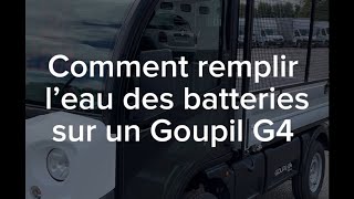 WWW.ALTACAMA.FR : Comment remplir l’eau des batteries sur un Goupil G4