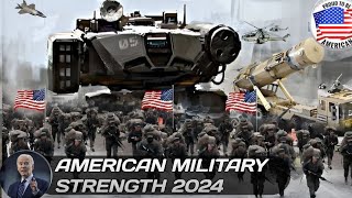 American military strength 2024/American army/American armed forces/us. army new technology