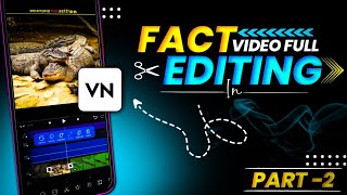 Short Fact Video Full Editing In Vn Video Editor|Part-2 (BASIC TUTORIAL)