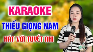 Karaoke Thiếu Giọng Nam | song ca với Tuyết Nhi Organ