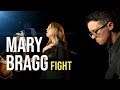 Mary Bragg "Fight"