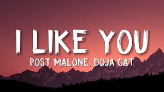 Post Malone - I Like You (Lyrics) (A Happier Song) ft. Doja Cat