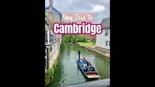 Cambridge Day Trip#what to see in a day in Cambridge,England# ukattractions#shorts