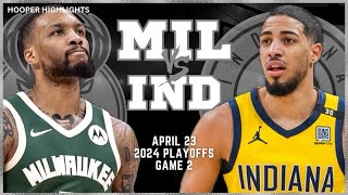 Milwaukee Bucks vs Indiana Pacers  Game 2 Highlights | Apr 23 | 2024 NBA Playoff