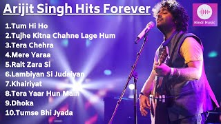 Arijit Singh Hits Forever || Sad Songs || Bollywood Songs 2022 || Hindi Music