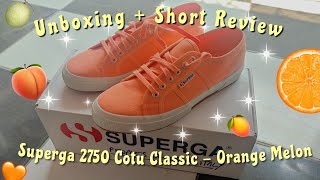 Unboxing Superga 2750 Cotu Classic Orange Melon + Short Review | Calm vid. 🧡🍑🍊✨ | Indonesia |