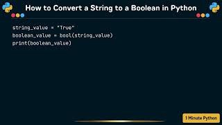 How to Convert a String to a Boolean in Python