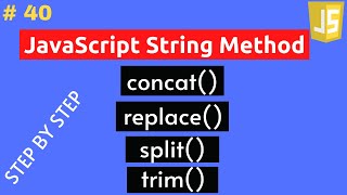 How to Use JavaScript concat, replace, split, trim Method in Hindi part 40 || String Method