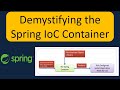 Demystifying the Spring IoC Container | What is IoC Container in Spring? | Spring Tutorial
