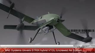 BAE Systems Unveils STRIX hybrid VTOL Uncrewed Air System