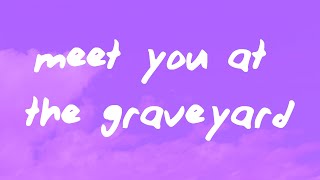 Cleffy - Meet you at the Graveyard (Lyrics)