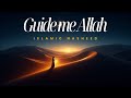 Guide Me Allah – Emotional Islamic Nasheed, Heart‑Touching Vocals,  Spiritual Reminder