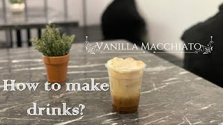 Cafe Vlog EP.277 | How to make drinks? | new recipe drinks | Iced Vanilla Macchiato