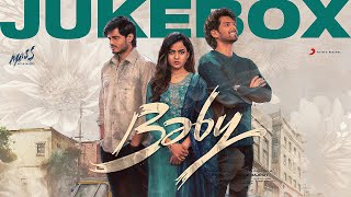 Baby - Jukebox | Anand Deverakonda, Vaishnavi Chaitanya, Viraj Ashwin | Vijai Bulganin
