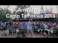 arrival day tamakwa 2013