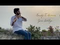 Saadgi To Humari Zara Dekhiye | Vibhor Mathur | Flute Cover