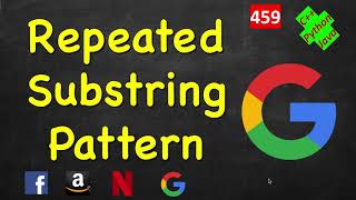 Repeated Substring Pattern | LeetCode 459 | C++, Java, Python