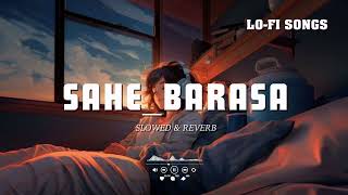 Banchibi Sahe Barasa Slowed \u0026 Reverb Odia Song